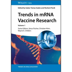 Trends in mRNA Vaccine Research, Fachbücher von Norbert Pardi, Gabor Tamas Szabo, Christian Klein, Wayne E. Childers, János Fischer