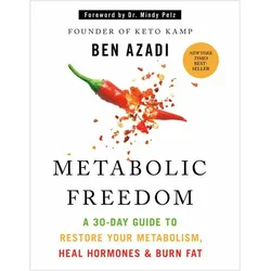 Metabolic Freedom, Ratgeber von Ben Azadi