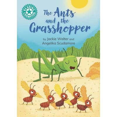 Reading Champion: The Ants and the Grasshopper, Taschenbuch von Jackie Walter, Hachette Children's Book, 978-1-4451-9363-2