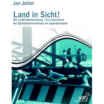 Land in Sicht !, Taschenbuch von Jan Jetter, BoD – Books on Demand, 978-3-8334-4431-9