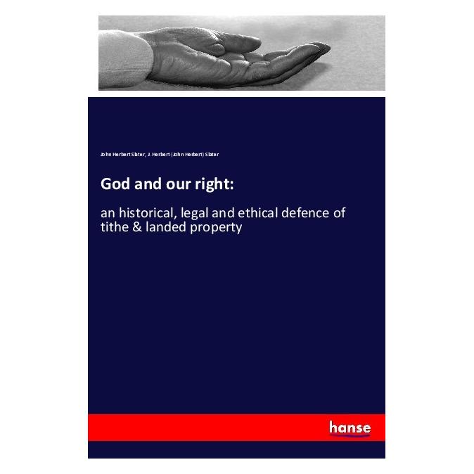 Hansebooks God and our right: (Englisch, Softcover, John Herbert Slater) (55989632)