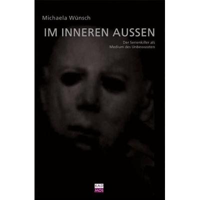 Im inneren Außen, Taschenbuch von Manuela Wünsch, Kulturverlag Kadmos Berlin, 978-3-86599-100-3