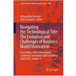 Navigating the Technological Tide: The Evolution and Challenges of Business Model Innovation, Fachbücher von Allam Hamdan, Bahaaeddin Alareeni