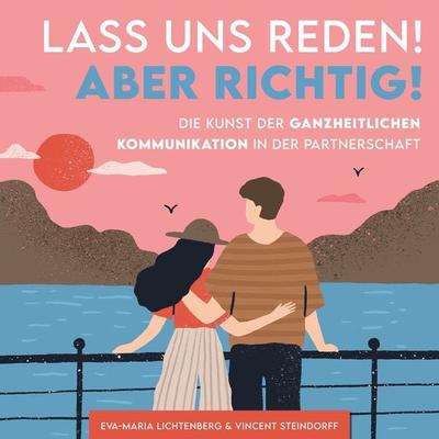 Lass uns reden! Aber richtig! - Vincent Steindorff, Audio, 4066338231437