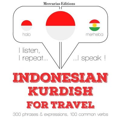 Travel words and phrases in Kurdish - JM Gardner, Audio, 9782821146952