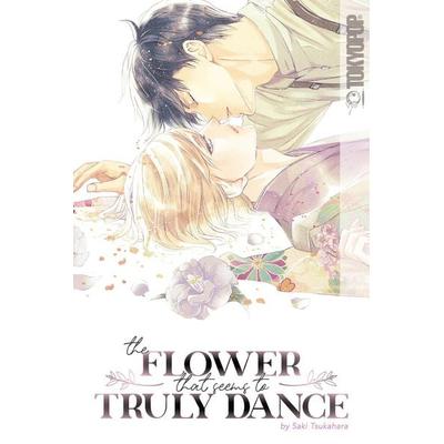 The Flower That Seems to Truly Dance, Taschenbuch von Saki Tsukahara, Penguin Books USA, 978-1-4278-7245-6
