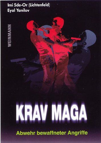 Imi Sde-Or - Krav Maga: Abwehr bewaffneter Angriffe - Preis vom 09.10.2026 07:28:09 h