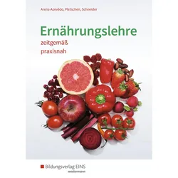 Ernährungslehre zeitgemäss, praxisnah, Schulbücher von Ulrike Arens-Azevêdo