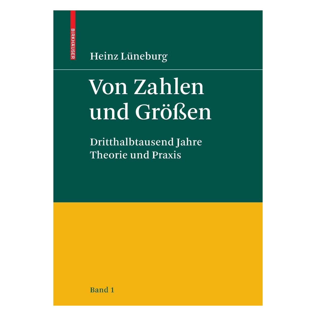 Springer Von Zahlen und Grössen (Deutsch, Hardcover, Heinz Lüneburg) (9783764387761)