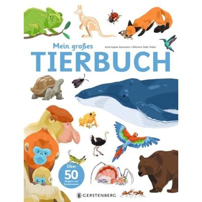 Mein großes Tierbuch, Gebundene Ausgabe von Anne-Sophie Baumann, Gerstenberg, 978-3-8369-6132-5