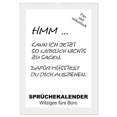 Sprüchekalender. Witziges fürs Büro (Wandkalender 2027 DIN A2 hoch), CALVENDO Monatskalender