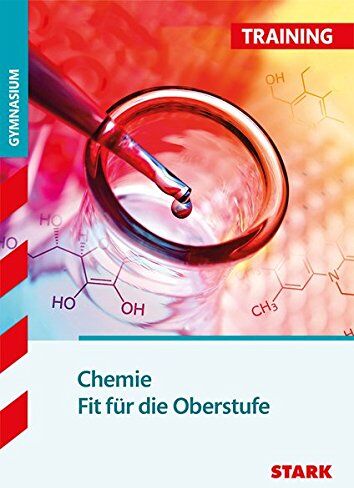 Training Gymnasium - Chemie - Fit für die Oberstufe - Preis vom 11.10.2026 15:43:13 h