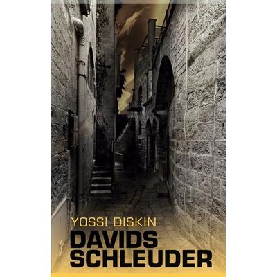 Davids Schleuder, Taschenbuch von Yossi Diskin, BoD – Books on Demand, 978-3-7519-4416-8