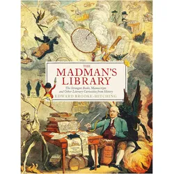 The Madman/'s Library, Sachbücher von Edward Brooke-Hitching