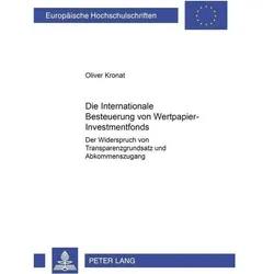 Die Internationale Besteuerung von Wertpapier-Investmentfonds, Fachbücher von Oliver Kronat