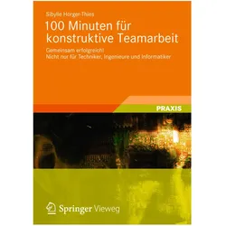 100 Minuten für konstruktive Teamarbeit, Fachbücher von Sibylle Horger-Thies