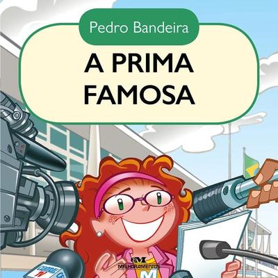 A prima famosa - Pedro Bandeira, Audio, 9788506081211