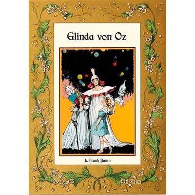 Glinda von Oz - Die Oz-Bücher Band 14, Taschenbuch von L. Frank Baum, BoD – Books on Demand, 978-3-7481-7380-9