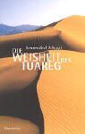 Amenokal Alhavi - Die Weisheit der Tuareg - Preis vom 02.10.2026 23:42:20 h