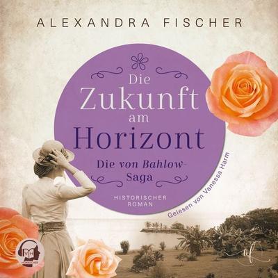 Die Zukunft am Horizont - Alexandra Fischer, Audio, 4069828369603