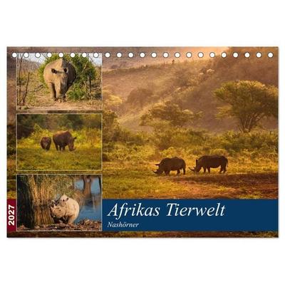 Afrikas Tierwelt: Nashörner (Tischkalender 2027 DIN A5 quer), CALVENDO Monatskalender