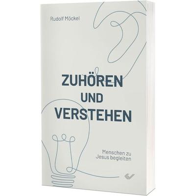 Zuhören und verstehen, Taschenbuch von Rudolf Möckel, Christliche Verlagsgesellschaft, 978-3-86353-886-6