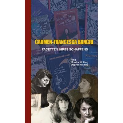 Carmen-Francesca Banciu, Taschenbuch von , PalmArtPress, 978-3-96258-225-8