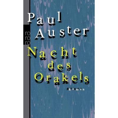 Nacht des Orakels, Taschenbuch von Paul Auster, Rowohlt Taschenbuch, 978-3-499-23987-8