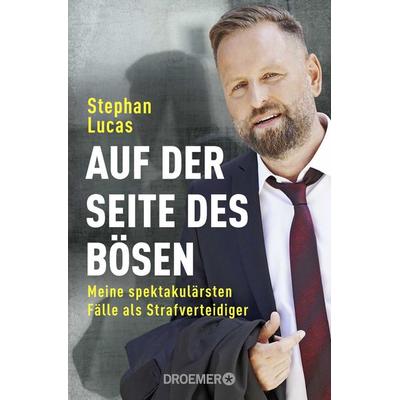 Auf der Seite des Bösen, Taschenbuch von Stephan Lucas, Droemer Taschenbuch