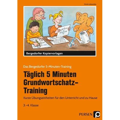 Tägl. 5 Min. Grundwortschatz-Training - 3./4. Kl., Taschenbuch von Kirstin Jebautzke, Persen Verlag in der AAP Lehrerwelt GmbH, 978-3-403-20606-4