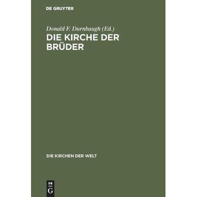 Die Kirche der Brüder, Gebundene Ausgabe von , De Gruyter Oldenbourg, 978-3-7715-0119-8