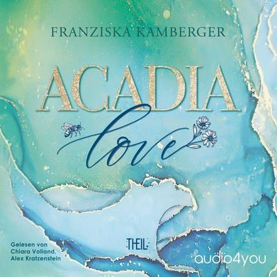 ACADIA LOVE - Franziska Kamberger, Audio, 9783988181862