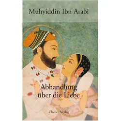 Abhandlung über die Liebe, Sachbücher von Ibn Arabi Muhyiddin, Muhyiddin Ibn Arabi