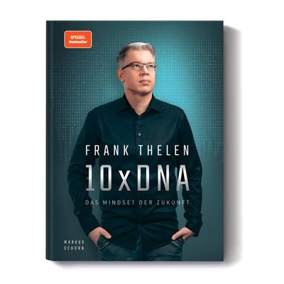 10xDNA, Gebundene Ausgabe von Thelen Frank, Frank Thelen Media, 978-3-9821764-0-6
