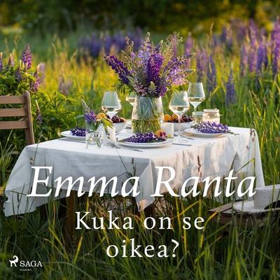 Kuka on se oikea? - Emma Ranta, Audio, 9788727307602