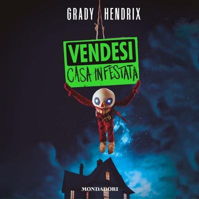 Vendesi casa infestata - Grady Hendrix, Audio, 9788852162060