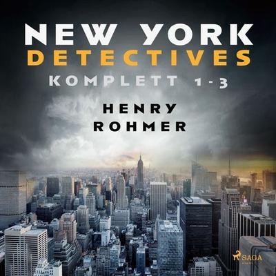 New York Detectives 1-3 - Henry Rohmer, Audio, 9788728210246