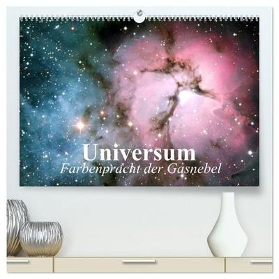 Universum. Farbenpracht der Gasnebel (hochwertiger Premium Wandkalender 2027 DIN A2 quer), Kunstdruck in Hochglanz