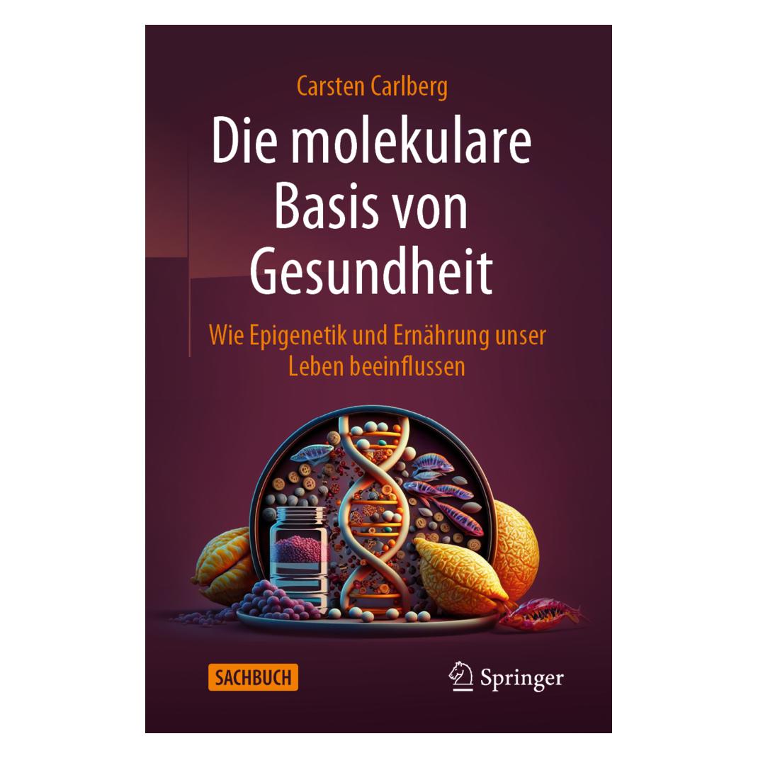 Springer Die molekulare Basis von Gesundheit (Deutsch, Softcover, Carsten Carlberg) (56962358)