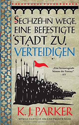 Parker, K. J. - Sechzehn Wege, eine befestigte Stadt zu verteidigen - Preis vom 07.10.2026 11:45:10 h