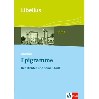 Martial: Epigramme. Der Dichter und die Stadt, Set von Martial, Klett Schulbuchverlag, 978-3-12-623176-3