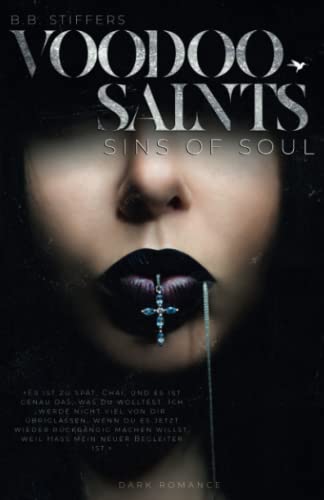 Stiffers, B. B. - Voodoo Saints: Sins of Soul (Dark Romance, Band 6) - Preis vom 09.10.2026 07:28:09 h