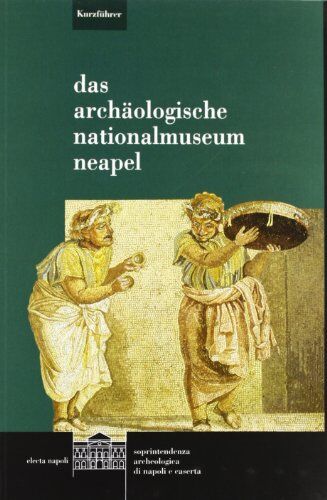 Das archäologische national Museum Neapel (Guide) - Preis vom 13.10.2026 19:28:25 h