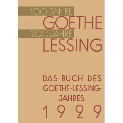 Das Buch des Goethe-Lessing-Jahres 1929, Taschenbuch von Paul Hindenburg, Vieweg & Teubner, 978-3-322-98208-7