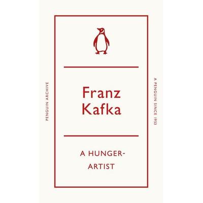 A Hunger-Artist, Taschenbuch von Franz Kafka, Penguin Books Ltd, 978-0-241-74692-9