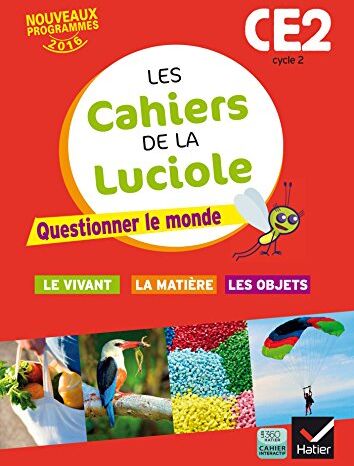 Jérôme Blondel - Questionner le monde CE2, cycle 2 : le vivant, la matière, les objets : nouveaux programmes 2016 - Preis vom 09.10.2026 07:28:09 h