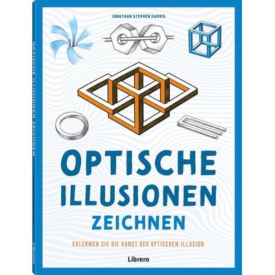 Optische Illusionen zeichnen, Taschenbuch von Jonathan Stephen Harris, Librero, 978-94-6499-111-6