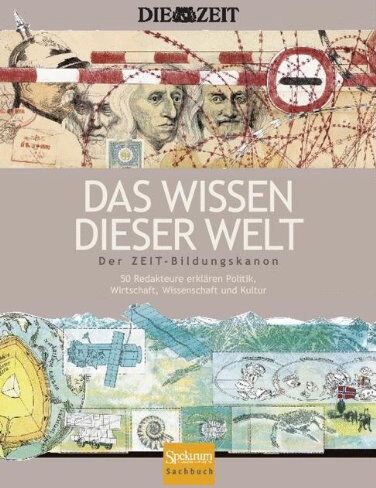 Die Die Zeit - Das Wissen dieser Welt: Der ZEIT-Bildungskanon - Preis vom 10.10.2026 11:48:34 h