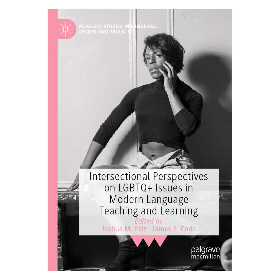 Springer Intersectional Perspectives on LGBTQ+ Issues in Modern Language Teaching and Learning (Englisch, Softcover, James E. Coda, Joshua M. Paiz) (56873531)