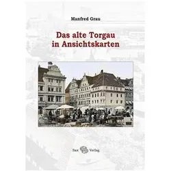 DasalteTorgauinAnsichtskarten, Fachbücher von Manfred Grau
